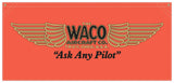 54 in. x 25 in. WACO Aircraft Co. - Cotton Banner