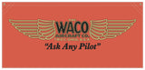 54 in. x 25 in. WACO Aircraft Co. - Cotton Banner